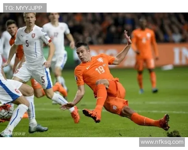 荷兰对阵捷克欧预赛精彩直播全程回顾与分析
